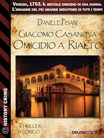 Giacomo Casanova Omicidio a Rialto (History Crime)
